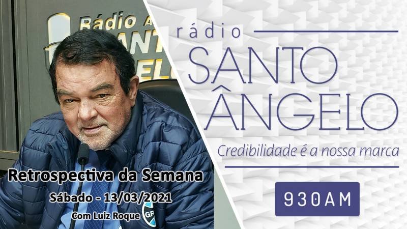 Confira a Retrospectiva da Semana deste Sábado - 13/03/2021